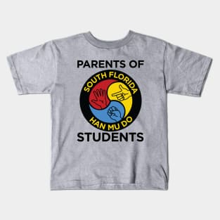 Parents Of South Florida Han Mu Do Students 2 Kids T-Shirt